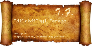 Tárkányi Ferenc névjegykártya